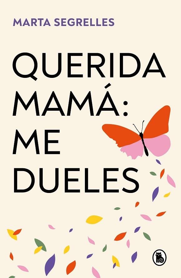 QUERIDA MAMÁ: ME DUELES | 9788402429292 | SEGRELLES, MARTA | Llibreria Online de Banyoles | Comprar llibres en català i castellà online