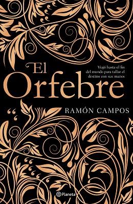 EL ORFEBRE | 9788408201533 | CAMPOS, RAMÓN | Llibreria Online de Banyoles | Comprar llibres en català i castellà online