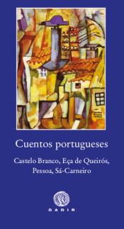 CUENTOS PORTUGUESES: CASTELO BRANCO, EÇA DE QUEIRÓS, PESSOA, SÁ-CARNEIRO | 9788494687747 | VARIOS AUTORES | Llibreria Online de Banyoles | Comprar llibres en català i castellà online