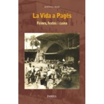 VIDA A PAGÈS, LA | 9788492811878 | TORRES I SOCIATS, JORDI | Llibreria Online de Banyoles | Comprar llibres en català i castellà online