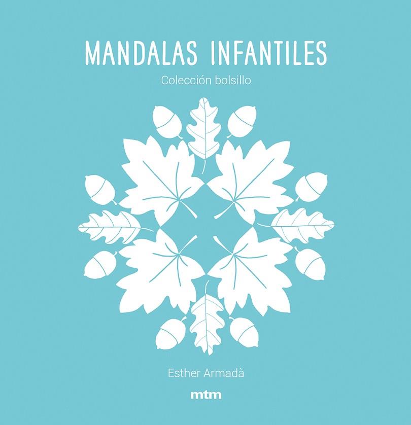 MANDALAS INFANTILES | 9788417165499 | ARMADÀ HERNÁNDEZ, ESTHER | Llibreria Online de Banyoles | Comprar llibres en català i castellà online