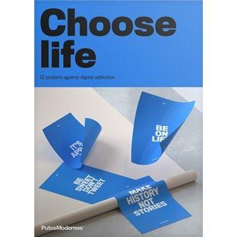 CHOOSE LIFE | 8425402528143 | PUTOS MODERNOS | Llibreria Online de Banyoles | Comprar llibres en català i castellà online