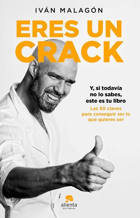 ERES UN CRACK | 9788417568436 | MALAGÓN, IVÁN | Llibreria Online de Banyoles | Comprar llibres en català i castellà online