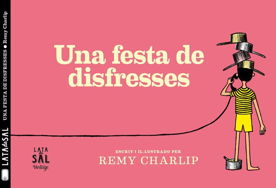 UNA FESTA DE DISFRESSES | 9788494918216 | CHARLIP, REMY | Llibreria Online de Banyoles | Comprar llibres en català i castellà online