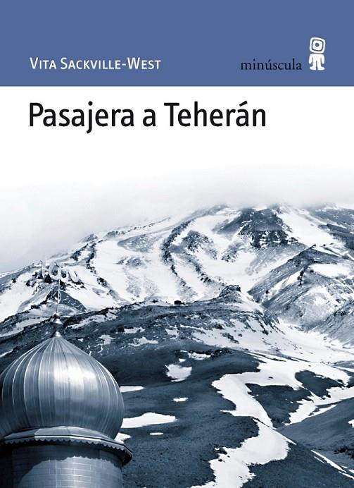 PASAJEROS A TEHERÁN | 9788495587640 | SACKVILLE-WEST, VITA | Llibreria Online de Banyoles | Comprar llibres en català i castellà online