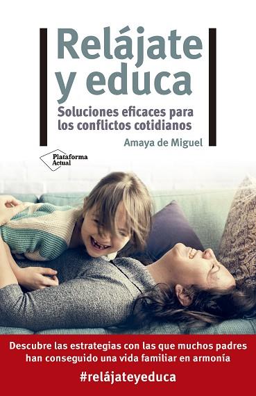 RELÁJATE Y EDUCA | 9788418582622 | DE MIGUEL, AMAYA | Llibreria Online de Banyoles | Comprar llibres en català i castellà online