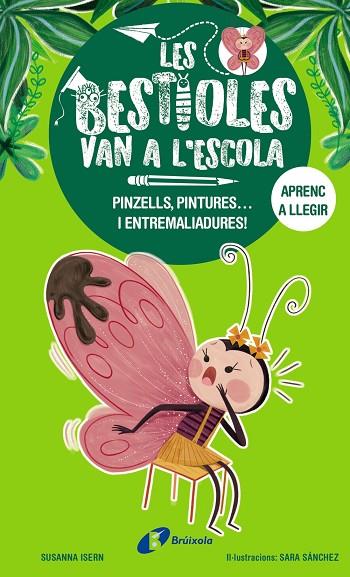 PINZELLS, PINTURES... I ENTREMALIADURES! | 9788413493350 | ISERN, SUSANNA | Llibreria Online de Banyoles | Comprar llibres en català i castellà online