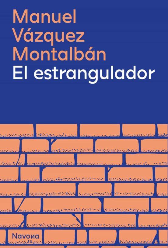 EL ESTRANGULADOR | 9788419311351 | VÁZQUEZ MONTALBÁN, MANUEL | Llibreria L'Altell - Llibreria Online de Banyoles | Comprar llibres en català i castellà online - Llibreria de Girona
