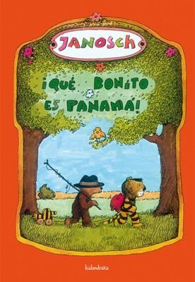 QUE BONITO E PANAMA! | 9788492608096 | JANOSCH | Llibreria Online de Banyoles | Comprar llibres en català i castellà online