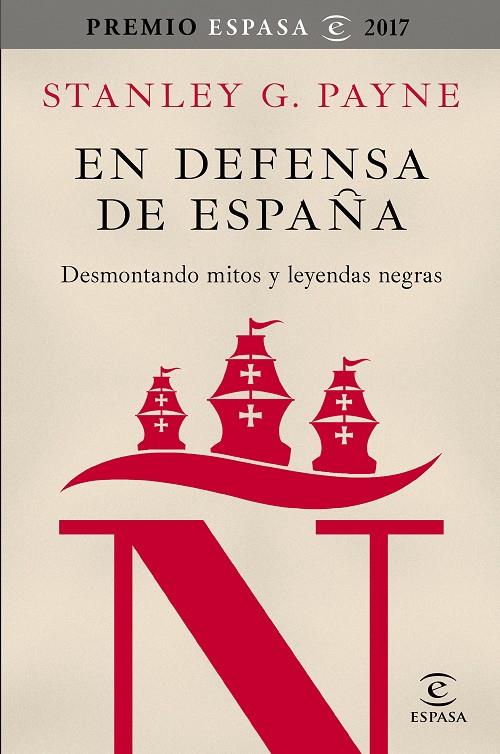 EN DEFENSA DE ESPAÑA: DESMONTANDO MITOS Y LEYENDAS NEGRAS | 9788467050592 | PAYNE, STANLEY G. | Llibreria Online de Banyoles | Comprar llibres en català i castellà online