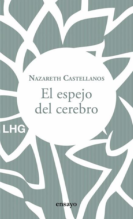 EL ESPEJO DEL CEREBRO | 9788417118853 | CASTELLANOS, NAZARETH | Llibreria Online de Banyoles | Comprar llibres en català i castellà online