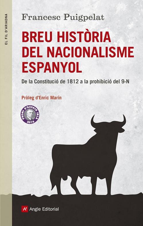 BREU HISTÒRIA DEL NACIONALISME ESPANYOL | 9788415307426 | PUIGPELAT VALLS, FRANCESC | Llibreria Online de Banyoles | Comprar llibres en català i castellà online