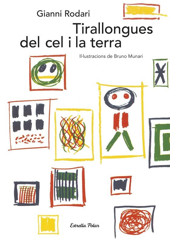 TIRALLONGUES DEL CEL I LA TERRA | 9788491374046 | RODARI, GIANNI | Llibreria Online de Banyoles | Comprar llibres en català i castellà online