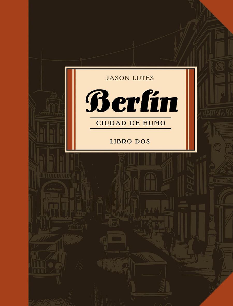 BERLIN CIUDAD DE HUMO LIBRO DOS | 9788496815742 | LUTES, JASON | Llibreria Online de Banyoles | Comprar llibres en català i castellà online