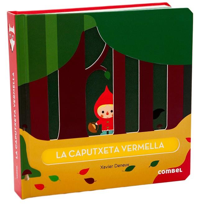 LA CAPUTXETA VERMELLA | 9788498259971 | DENEUX, XAVIER | Llibreria Online de Banyoles | Comprar llibres en català i castellà online