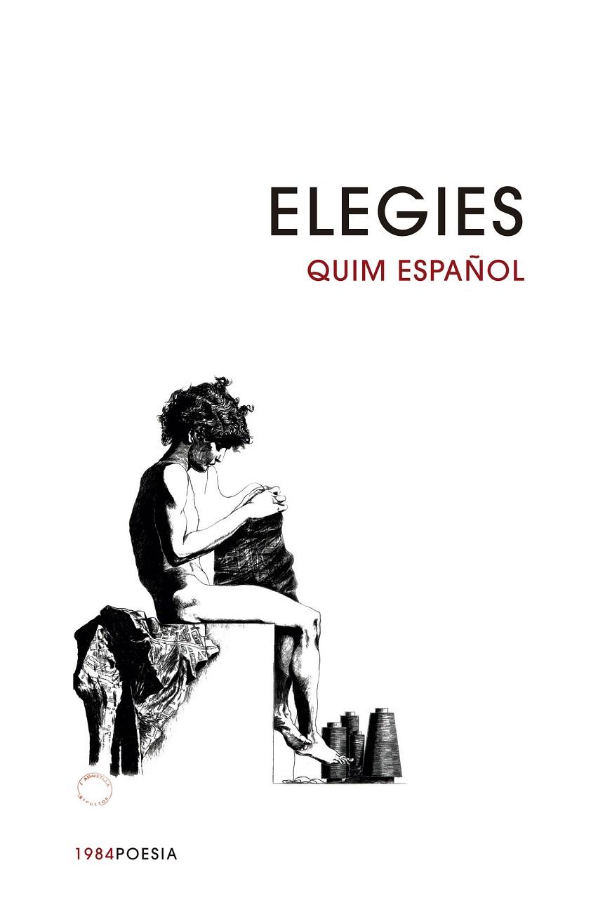 ELEGIES | 9788416987191 | ESPAÑOL LLORENS, JOAQUIM | Llibreria Online de Banyoles | Comprar llibres en català i castellà online
