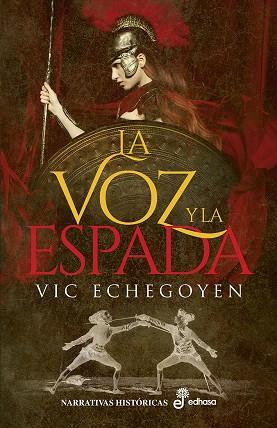 VOZ Y LA ESPADA, LA | 9788435063449 | ECHEGOYEN, VIC | Llibreria Online de Banyoles | Comprar llibres en català i castellà online