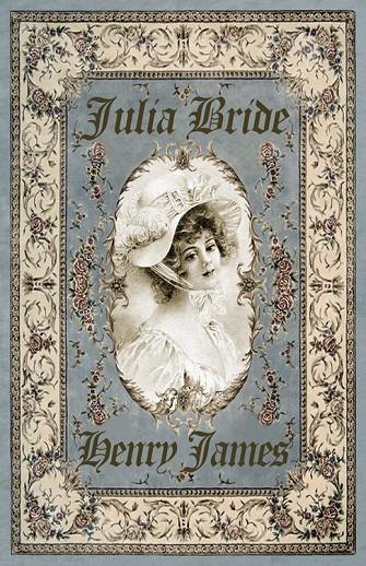 JULIA BRIDE | 9788494363450 | JAMES, HENRY  | Llibreria Online de Banyoles | Comprar llibres en català i castellà online