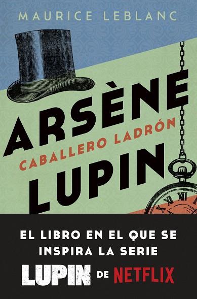 ARSÈNE LUPIN. CABALLERO LADRÓN | 9788408246893 | LEBLANC, MAURICE | Llibreria Online de Banyoles | Comprar llibres en català i castellà online