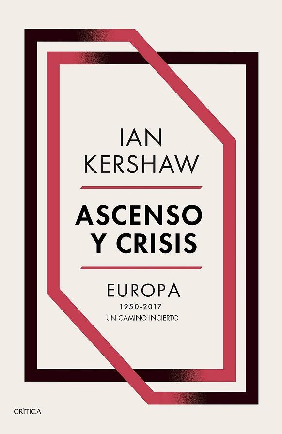 ASCENSO Y CRISIS | 9788491991236 | KERSHAW, IAN | Llibreria Online de Banyoles | Comprar llibres en català i castellà online
