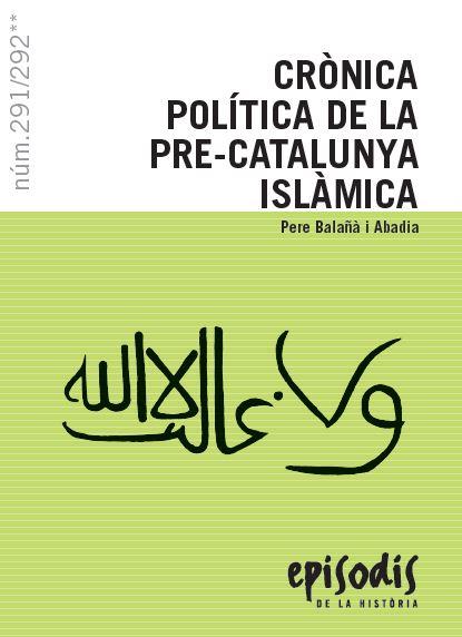CRÒNICA POLÍTICA DE LA PRE-CATALUNYA ISLÀMICA | 9788423208531 | BALAÑÀ I ABADIA, PERE | Llibreria Online de Banyoles | Comprar llibres en català i castellà online