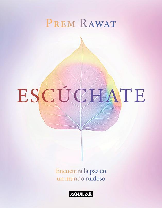 ESCÚCHATE | 9788403521667 | RAWAT, PREM | Llibreria Online de Banyoles | Comprar llibres en català i castellà online