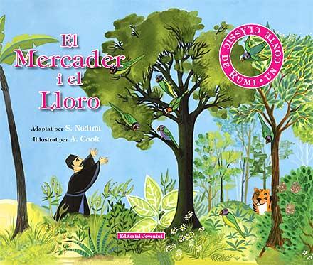 MERCADER I EL LLORO, EL | 9788426136794 | NADIMI, S./COOK, A  (ILUS.) | Llibreria Online de Banyoles | Comprar llibres en català i castellà online