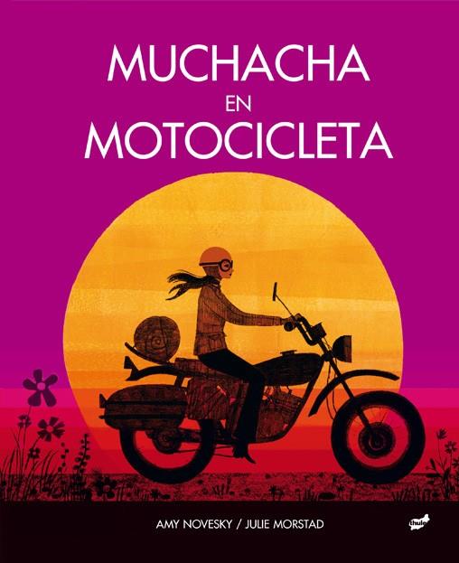 MUCHACHA EN MOTOCICLETA | 9788418702150 | NOVESKY, AMY | Llibreria Online de Banyoles | Comprar llibres en català i castellà online