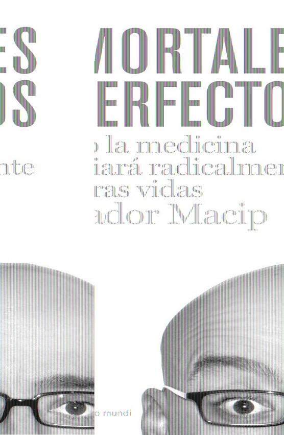 INMORTALES Y PERFECTOS | 9788423340699 | MACIP, SALVADOR | Llibreria Online de Banyoles | Comprar llibres en català i castellà online