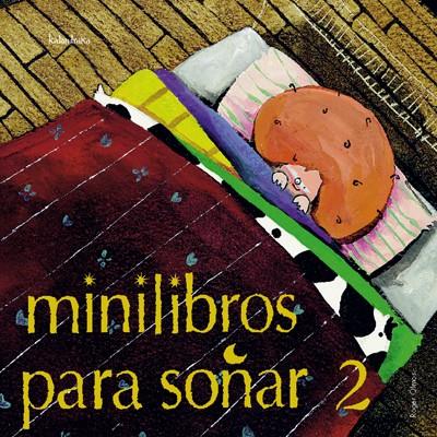 MINILIBROS PARA SOÑAR 2 | 9788484641513 | VARIOS AUTORES | Llibreria Online de Banyoles | Comprar llibres en català i castellà online
