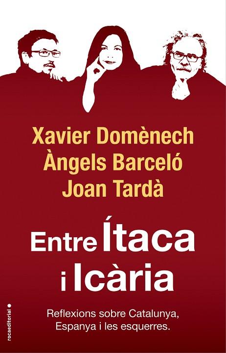 ENTRE ÍTACA I ICÀRIA | 9788417541774 | DOMÈNECH, XAVIER/TARDÀ, JOAN/BARCELÓ, ÀNGELS | Llibreria Online de Banyoles | Comprar llibres en català i castellà online