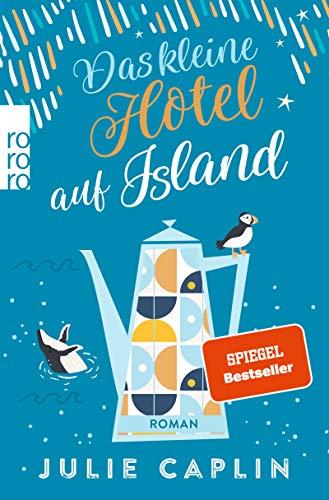KLEINE HOTEL AUF ISLAND, DAS | 9783499003134 | CAPLIN, JULIE | Llibreria Online de Banyoles | Comprar llibres en català i castellà online