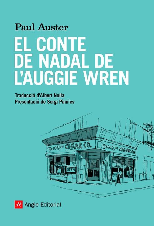 EL CONTE DE NADAL DE L'AUGGIE WREN | 9788418197284 | AUSTER, PAUL | Llibreria Online de Banyoles | Comprar llibres en català i castellà online