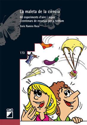 MALETA DE LA CIÈNCIA, LA | 9788478279432 | RAMIRO I ROCA, ENRIC | Llibreria Online de Banyoles | Comprar llibres en català i castellà online