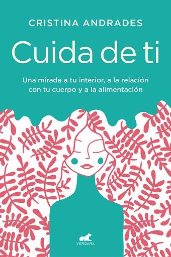 CUIDA DE TI | 9788417664893 | ANDRADES, CRISTINA | Llibreria Online de Banyoles | Comprar llibres en català i castellà online