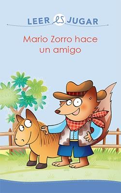 MARIO ZORRO HACE UN AMIGO | 9788416490080 | FEBE SILLANI | Llibreria Online de Banyoles | Comprar llibres en català i castellà online