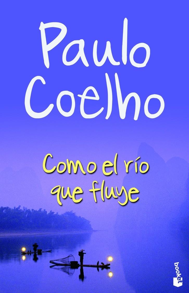 COMO EL RIO QUE FLUYE | 9788408084600 | COELHO, PAULO | Llibreria Online de Banyoles | Comprar llibres en català i castellà online