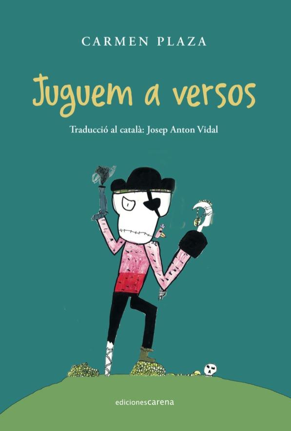 JUGUEM A VERSOS | 9788419136039 | PLAZA, CARMEN | Llibreria Online de Banyoles | Comprar llibres en català i castellà online