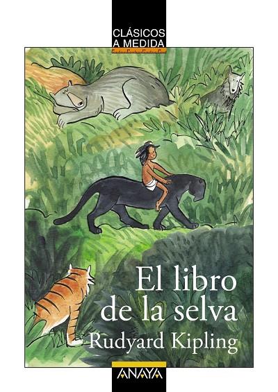 LIBRO DE LA SELVA, EL | 9788467871029 | KIPLING, RUDYARD | Llibreria Online de Banyoles | Comprar llibres en català i castellà online