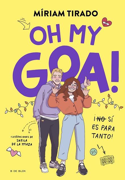 OH MY GOA! (CASTELLÀ) | 9788419522979 | TIRADO, MÍRIAM | Llibreria Online de Banyoles | Comprar llibres en català i castellà online