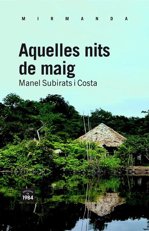 AQUELLES NITS DE MAIG | 9788492440832 | SUBIRATS I COSTA MANEL  | Llibreria Online de Banyoles | Comprar llibres en català i castellà online
