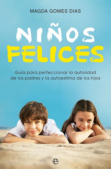 NIÑOS FELICES | 9788413844176 | GOMES DIAS, MAGDA | Llibreria Online de Banyoles | Comprar llibres en català i castellà online