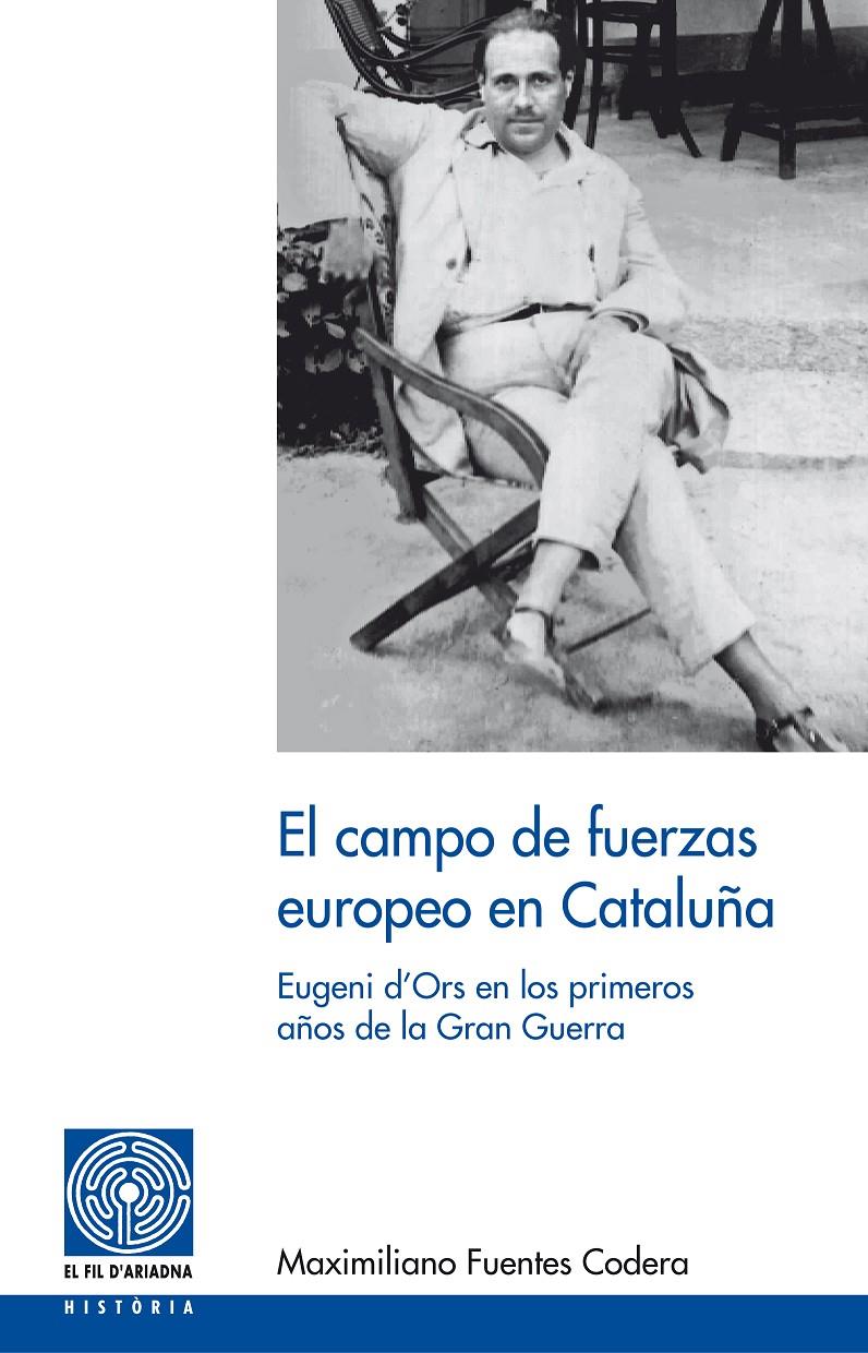 CAMPO DE FUERZAS EUROPEO EN CA | 9788497798716 | FUENTES CODERA, MAXIMILIANO | Llibreria Online de Banyoles | Comprar llibres en català i castellà online
