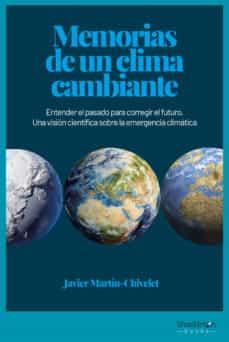 MEMORIAS DE UN CLIMA CAMBIANTE | 9788417822910 | MARTÍN CHIVELET, JAVIER | Llibreria Online de Banyoles | Comprar llibres en català i castellà online