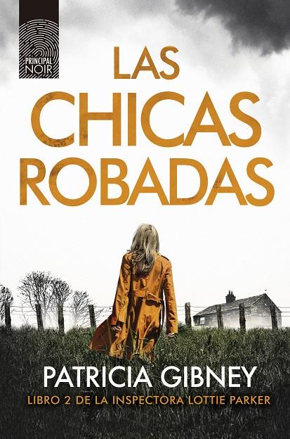 LAS CHICAS ROBADAS | 9788417333362 | GIBNEY, PATRICIA | Llibreria Online de Banyoles | Comprar llibres en català i castellà online