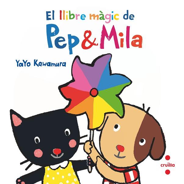 C-P&M. EL LLIBRE MÀGIC DE PEP & MILA | 9788466149747 | KAWAMURA, YAYO | Llibreria Online de Banyoles | Comprar llibres en català i castellà online