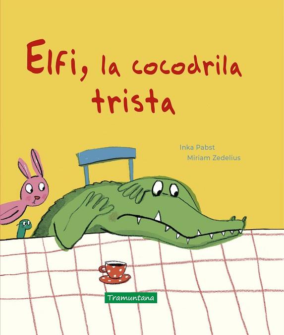 ELFI, LA COCODRILA TRISTA | 9788418520181 | PABST, INKA | Llibreria Online de Banyoles | Comprar llibres en català i castellà online