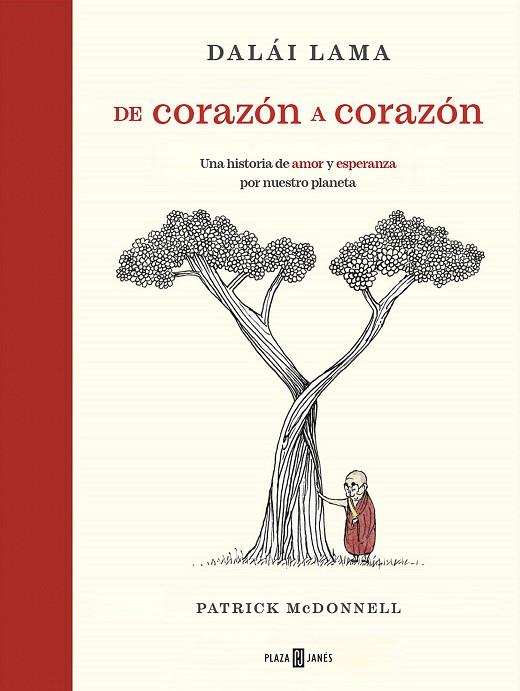 DE CORAZÓN A CORAZÓN | 9788401030932 | MCDONNELL, PATRICK/LAMA, DALÁI | Llibreria Online de Banyoles | Comprar llibres en català i castellà online