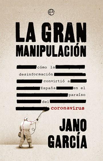 LA GRAN MANIPULACIÓN | 9788491648611 | GARCÍA, JANO | Llibreria Online de Banyoles | Comprar llibres en català i castellà online