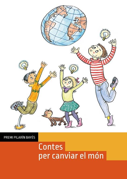 CONTES PER CANVIAR EL MÓN | 9788499796079 | BAYÉS, PILARÍN | Llibreria Online de Banyoles | Comprar llibres en català i castellà online